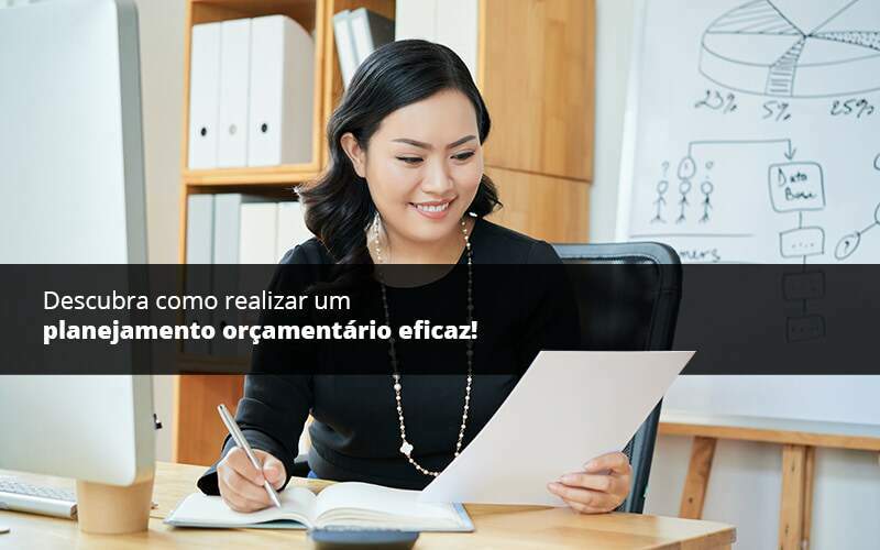 Descubra Como Realizar Um Planejamento Orcamentario Eficaz Psot (1) Quero Montar Uma Empresa - Desuo Contabilidade